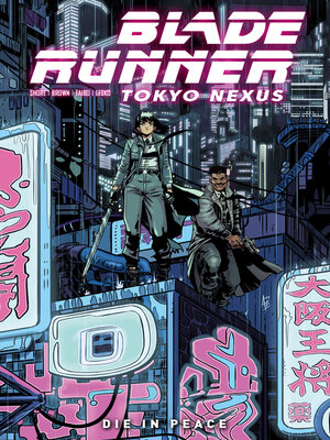 Blade Runner: Tokyo Nexus, Volume 1 - ebook